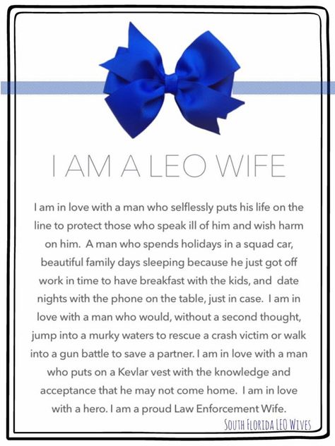 I am a LEO Wife Police Wife Quotes, Law Enforcement Wife, Police Girlfriend, Cop Wife, Police Quotes, Deputy Wife, Police Officer Wife, Police Love, Police Wife Life