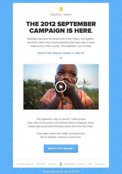 Charity: Water email design Charity Email Design, Government Branding, Mailchimp Template, Charity Poster, Mail Chimp Templates, Email Layout, Inspiration Designs, Charity Water, Nonprofit Marketing