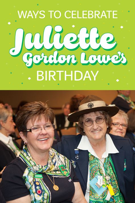 Every year, Girl Scouts around the world honor the memory of our founder, Juliette Gordon Low, on her birthday, October 31st. Troop Leader, Richel, shares her tips for throwing your best birthday bash yet! Juliette Gordon Lowe Birthday Ideas, Juliet Low Birthday Ideas, Juliet Gordon Low Activities, Juliette Low Swaps, Juliette Lowe Birthday Ideas, Juliet Gordon Low Birthday Party, Girl Scout Birthday Activities, Juliette Gordon Low Birthday Activities, Juliette Low Birthday Ideas