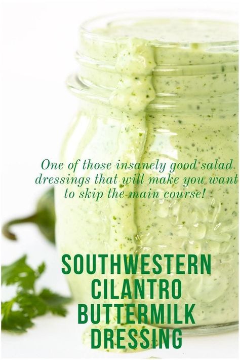 Southwestern Salad, Cilantro Salad, Buttermilk Ranch Dressing, Salad Dressing Recipes Healthy, Delicious Salad Dressings, Buttermilk Dressing, Cilantro Dressing, Buttermilk Ranch, Salad Dressing Recipes Homemade