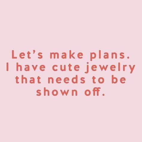 Jewelry Quotes Funny, Fashion Jewelry Quotes, Small Business Quotes, Plunder Design, Shopping Quotes, Jewelry Quotes, After Break Up, Fashion Quotes, Job Interview