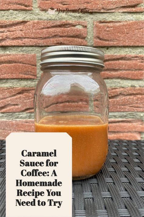 Caramel Sauce For Coffee, Diy Caramel Sauce, Coffee Sauce Recipe, Sauce For Coffee, Caramel Syrup Recipe, Homemade Coffee Syrup, Diy Caramel, Salted Caramel Coffee, Caramel Sauce Recipe