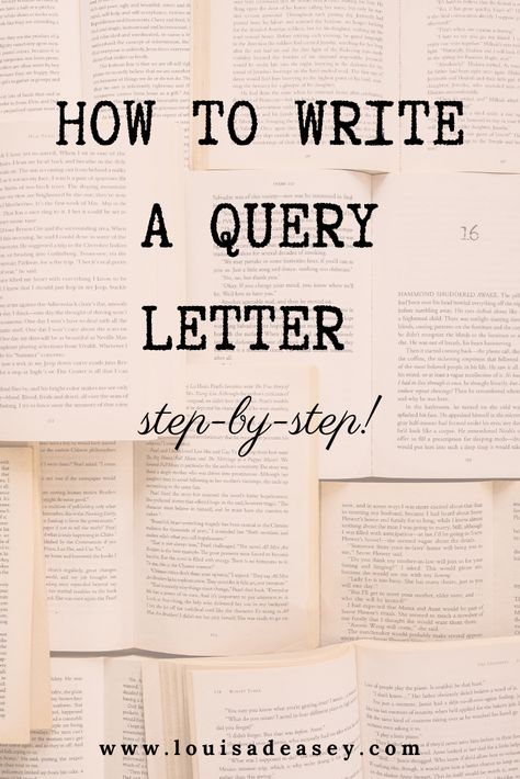 How to write a query letter for your book manuscript to interest a potential publisher, editor or literary agent. Head to the blog to read the step-by-step guide to what goes into a query letter, how to write it, where and who to send it to. #publishing #writingadvice #query #bookproposal #writingtip How To Write A Query Letter, What To Write In A Letter, Author Advice, Kindergarten Supplies, Book Building, Book Manuscript, Query Letter, Book Deal, Book Proposal