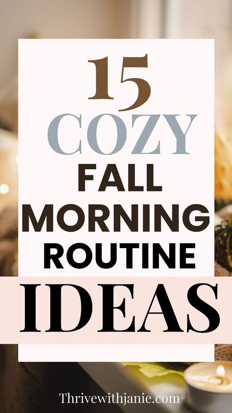 Things To Do In November, Cozy Fall Morning, Am Morning Routine, Fall Morning Routine, Weekend Routine, Create Habits, Morning Checklist, Morning Routine Ideas, Morning Essentials