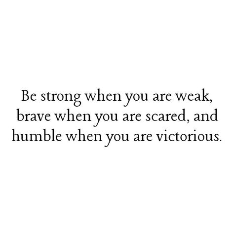 Victory Quotes, Keep Grinding, Own Quotes, Soul Searching, Be Strong, Saturday Morning, Achieve Your Goals, Victorious, Brave