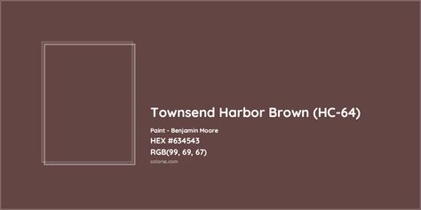 Townsend Harbor Brown, Munsell Color System, Pantone Tcx, Analogous Color Scheme, Rgb Color Codes, Paint Color Codes, Hexadecimal Color, Rgb Color Wheel, Monochromatic Color Palette