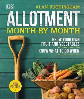 Buy Allotment Month By Month by Alan Buckingham from Waterstones today! Click and Collect from your local Waterstones or get FREE UK delivery on orders over £25. Allotment Planner, Making A Compost Bin, Veg Patch, Allotment Gardening, Seasonal Produce, Gardening Books, Gardening Advice, Growing Fruit, In Season Produce