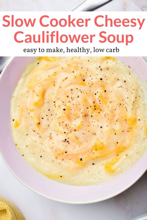 Califlower Recipes Soup Slow Cooker Crock Pot, Cauliflower Soup Recipes Crockpot, Ww Cauliflower Soup, Crock Pot Cauliflower Soup, Weight Watchers Cauliflower Soup, Crockpot Cauliflower Soup, Crockpot Cauliflower, Soups Easy, Meatless Soups