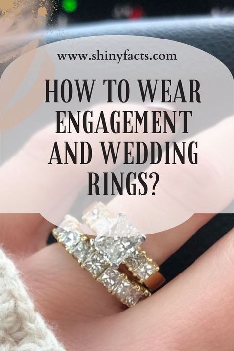 how to wear wedding and engagement ring. How Many Rings For Wedding, Wedding Band Or Engagement Ring First, Wedding Ring Order On Finger, What Hand Does An Engagement Ring Go On, Order Of Wedding Rings On Finger, What Order To Wear Wedding Rings, How To Wear Wedding Rings Set, How To Stack Wedding Rings, Engagement Ring Vs Wedding Ring