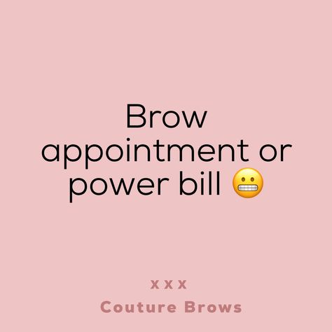 Brow Quotes, Brow Tint, Brow Tinting, Marketing, Memes, Quotes