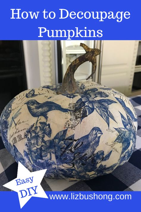 Decoupage Fall Ideas, How To Decoupage Pumpkins With Napkins, How To Decoupage A Pumpkin, Painting Faux Pumpkins Ideas, Napkin Decoupage Pumpkin, Chinoiserie Pumpkin Diy, Decopauge On Pumpkins, Midge Podge Pumpkins, Modge Podge Pumpkins With Napkins