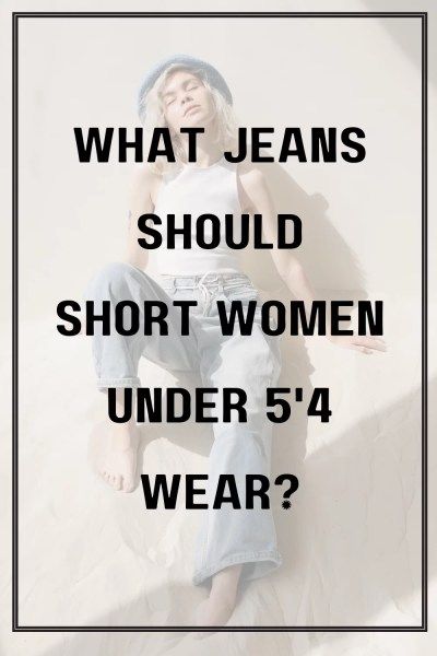 Classic Outfits For Short Women, Wide Leg For Short Women, Short Lady Outfits, Short Celebrities Fashion, How To Wear T Shirts And Jeans, Style Tips For Short Women, Jeans For Petite Women Body Types, Dressing A Short Torso, Best Jeans For Flat Butts