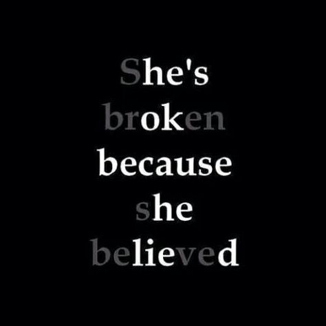 Meee!!!! Shes Broken, Lies Quotes, Betrayal Quotes, Believe Quotes, Up Quotes, Breakup Quotes, Heart Quotes, Encouragement Quotes, Inspirational Quotes Motivation