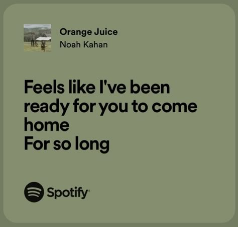 Orange Juice Noah Kahan Tattoo, Noah Kahan Orange Juice Tattoo, I Love You In Noah Kahan Lyrics, Orange Juice Lyrics Noah Kahan, Noah Kahan Orange Juice, Orange Juice Noah Kahan, Noah Kahan Quotes, Your Needs My Needs Noah Kahan, Noah Kahan Your Needs My Needs