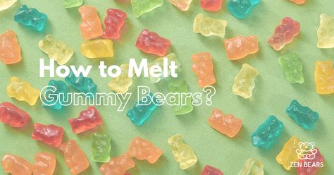 Discover how to melt Gummy Bears in a proper way. Prepare delicious foods using gummy bears. Gummy Bear Drink, Making Gummy Bears, Thc Gummies, Oven Canning, Mct Oil, Gummy Bears, Gummy Candy, Different Recipes, Tray Bakes