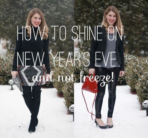 How to Shine on NYE and Not Freeze! New Years Outfit Cold Weather, Nye Outfits Cold, Outfit For Cold Weather, New Years Eve Outfits Cold, Outfit Cold Weather, New Year’s Eve Outfit, Nye Outfits, New Years Outfit, Eve Outfit