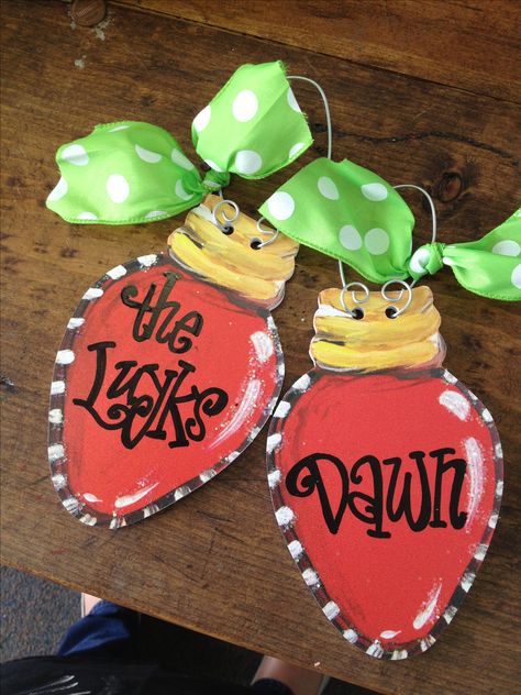 Would be super cute to decorate a dorm for Christmas! Personalized ornaments Www.dondeehicks.com Christmas Light Bulb Door Hanger, Wood Cutout Ornaments, Diy Wooden Christmas Ornaments, Personalize Ornaments, Christmas Door Hangers, Christmas Ornaments Ideas, Ornaments Ideas, Burlap Door, Burlap Crafts