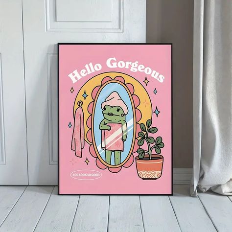 Girly Frog Self Love Wall Print Canvas Painting, Positivity Hello Gorgeous Quote, Retro Posters, Funny Watercolor Bathroom Poster Prints, Dorm Room Decor, No Frame - Temu Y2k Poster Prints, Bathroom Y2k, Hello Gorgeous Quote, Illustration Rose, Cartoon Kunst, Y2k Posters, Frog Art, Love Wall, Art Et Illustration