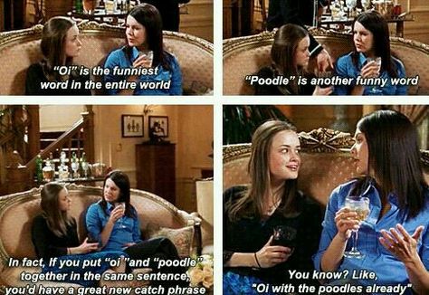 Love me some Gilmore Girls. "Oy with tge poodles already" Rory Lorelai, Oy With The Poodles, Tips For Dogs, Gilmore Girls Quotes, Team Logan, Gilmore Girl, Alexis Bledel, Lauren Graham, Lorelai Gilmore