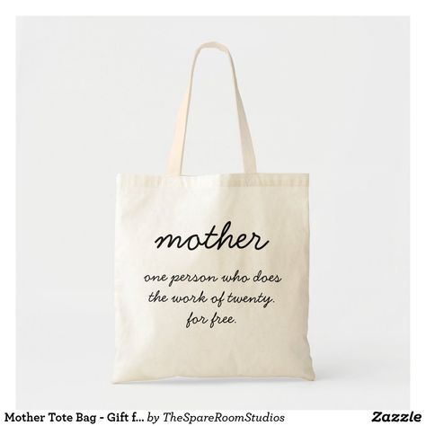 Tote Bag Quotes, Mom Tote Bag, Bag Quotes, Family Celebrations, Mothers Day Cards, Personalized T Shirts, Homemade Gifts, Custom Tote, Creative Gifts