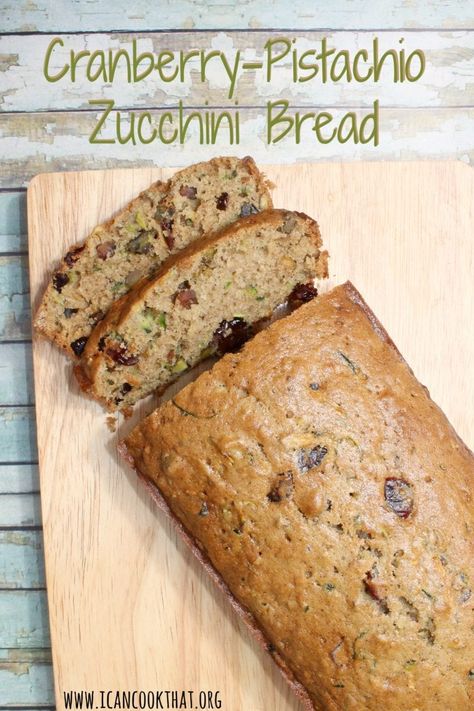 Cranberry Pistachio Zucchini Bread Recipe | I Can Cook That Spiced Zucchini Bread, Cranberry Zucchini Bread, Butter Powder Recipes, Zucchini Ideas, Peanut Butter Powder Recipes, Bread Machine Rolls, Holiday Breads, Baked Gifts, Spiced Zucchini