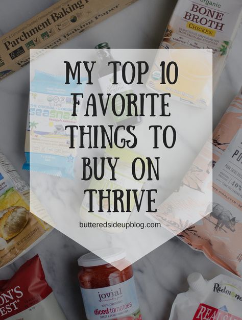 My Top 10 Favorite Things to Buy on Thrive Market | #healthy #groceryhaul #organic Thrive Market Recipes, Healthy Organic Snacks, Healthy Foods To Buy, Market Snacks, Thrive Recipes, Snacks List, Nourishing Traditions, Organic Snacks, Thrive Market