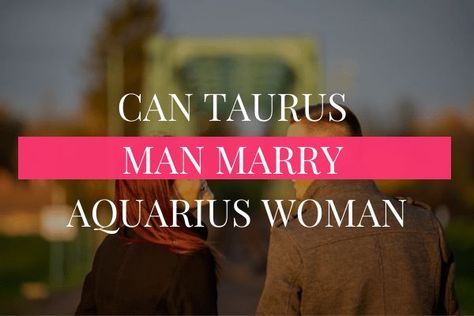 Some people believe that the signs of the zodiac can determine whether or not two people are compatible. So, can a Taurus man and an Aquarius woman marry? Read on to find out more about this unlikely but potentially successful match. #taurus #taurusseason #taurusbaby #taurusgirll #taurusnation #taurusfullmoon #tauruswoman #taurusmoon #taurusgang #taurushoroscope #tauruslife Aquarius Women, Taurus And Aquarius, Taurus Moon, Signs Of The Zodiac, Aquarius Woman, Taurus Woman, Horoscope Taurus, Taurus Man, Married Woman