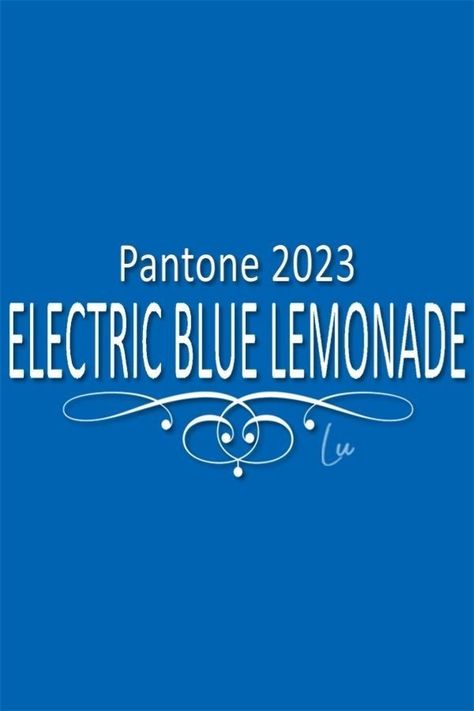 Electric Blue Lemonade Pantone, Electric Blue Lemonade, Blue Lemonade, Lace Cap Hydrangea, Colors 2023, Trend 2023, 2023 Color, Pantone Colors, Summer Songs