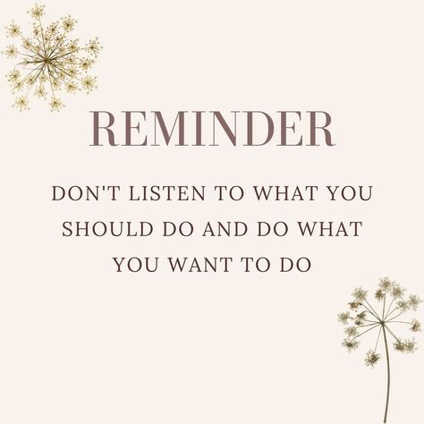 Listen To Others Quotes, Good Person Quotes, Listen To Yourself, Rare Words, Do What You Want, Be A Better Person, Powerful Words, Listening To You, Say You