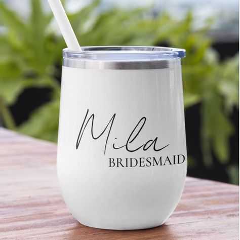 Bridesmaid Personalized Gift Ideas Thermal Wine Tumbler Personalized Gift Ideas, Personalized Bridesmaid Gifts, Stand By You, Bottle Gift, Bridesmaids Personalized, Insulated Bottle, Wine Tumbler, Bridal Party Gifts, By Your Side