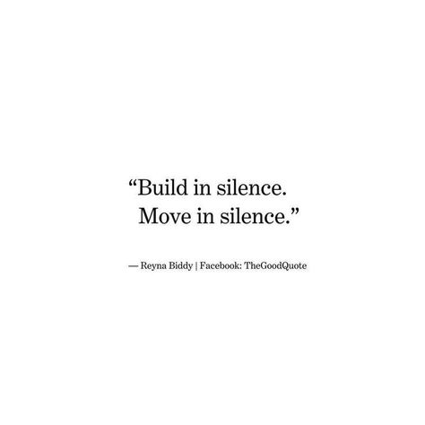 Do It In Silence Quotes, Move In Silence Tattoo, Leisure Poem, Move In Silence Quotes, 2023 Manifestation, Biblical Tattoos, Silence Quotes, Move In Silence, Yeah Yeah