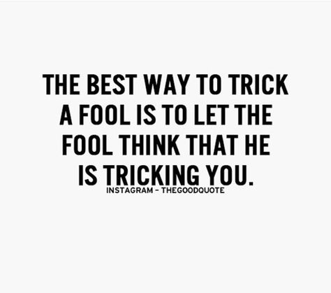 Ha! "Who's fooling who?!" Narcissistic Family, Underestimate Me, Positive Motivational Quotes, Silly Games, Quotes On Instagram, Positive Quotes Motivation, Planning Ahead, Quotable Quotes, Amazing Quotes