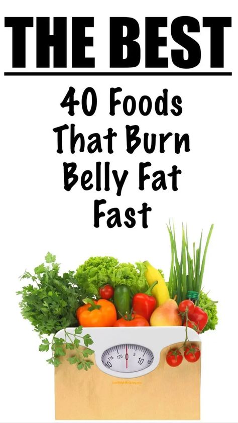 40 Foods That Burn Belly Fat Fast Stomach Fat Burning Foods, Loose Belly, Best Diet Foods, Best Fat Burning Foods, Lose Lower Belly Fat, Belly Fat Diet, Low Carb Diet Recipes, Carb Diet, Fat Burning Foods