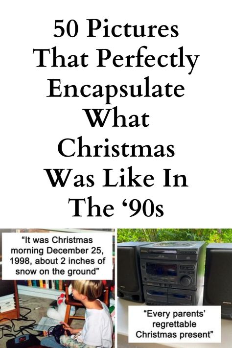 50 Pictures That Perfectly Encapsulate What Christmas Was Like In The ‘90s #Pictures #That #Perfectly #Encapsulate #What #Christmas #Was #Like #The