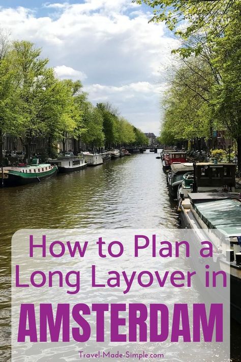 What should you do on a long layover in Amsterdam and how long do you really need? How do you get into the city from the airport? This Amsterdam layover guide has your answers. #amsterdam #schipol #layover #planningtips #traveltips European Cruise, Air Travel Tips, European Cruises, European City Breaks, I Amsterdam, Dream Vacations Destinations, International Travel Tips, Netherlands Travel, Amsterdam Travel