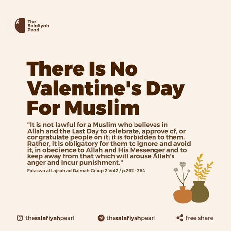 There is No Valentine's Day for a Muslim #Allah #Quran #hadeeth #sunnah #quranverse #quranquotes #muslim #islam #islamicquotes #dua #islamicreminders #muslimpins #SubhanAllah #Alhamdulilaah #Bismillah #Islamicpins #islamicinfo #tawheed #aqeedah #tawakkul #taqwa #salafy #salafi #salafiyyah #manhaj No Valentine Day In Islam, No Valentine Day, No Valentine, Islamic Girl, Felt Hearts, Ladies Day, Islamic Quotes, Last Day, Beautiful Nature