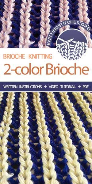 Two-Color Brioche Brioche Knitting Stitches, Brioche Knitting Two Color, Two Colour Brioche Knitting, Two Color Brioche Knitting, Crochet February, Knitting Brioche, Two Color Knitting Patterns, Brioche Knit, Brioche Pattern