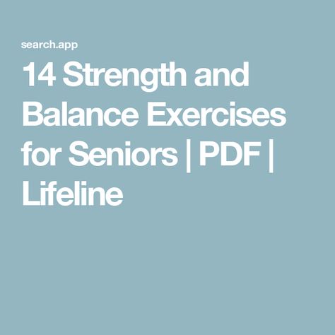 14 Strength and Balance Exercises for Seniors | PDF | Lifeline Balance Exercises For Seniors, Chair Exercises For Seniors, Call Your Mom, Exercise For Seniors, Mom Fitness, Finger Exercises, Exercises For Seniors, Yoga Guide, Easy Exercises