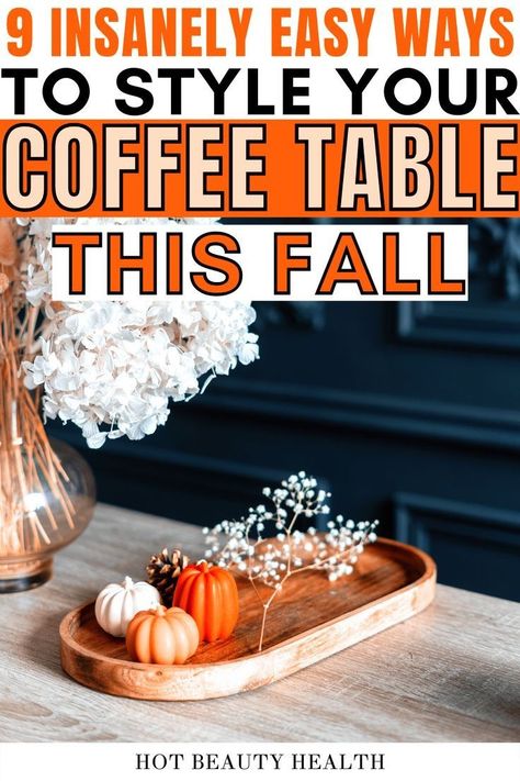 Fall Coffee Table Decor Tray, Fall Decor Coffee Table, Centerpieces Coffee Table, Coffee Table Fall Decor, Easy Fall Decorations, Indoor Fall Decor Ideas, Wood Coffee Table Living Room, Fall Decor Living Room, Fall Coffee Table Decor