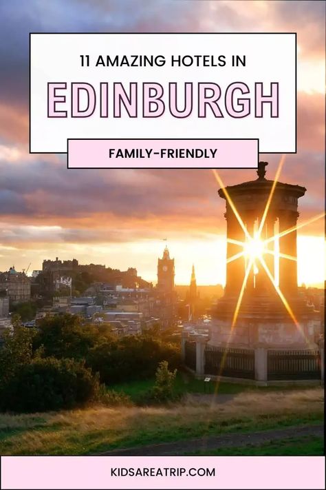 Don't know where to stay in Edinburgh Scotland with kids? You're in luck! We are sharing the best family-friendly hotels in Edinburgh to book for your next trip. - Kids Are A Trip |Edinburgh hotels| Edinburgh hotel room| Edinburgh hotels Scotland| Balmoral hotel Edinburgh| best hotels in Edinburgh Scotland| Edinburgh Scotland Hotels, Hotels In Edinburgh Scotland, Balmoral Hotel Edinburgh, Scotland With Kids, Uk Holiday Destinations, Scotland Hotels, Scotland Travel Guide, Edinburgh Hotels, Dublin Travel