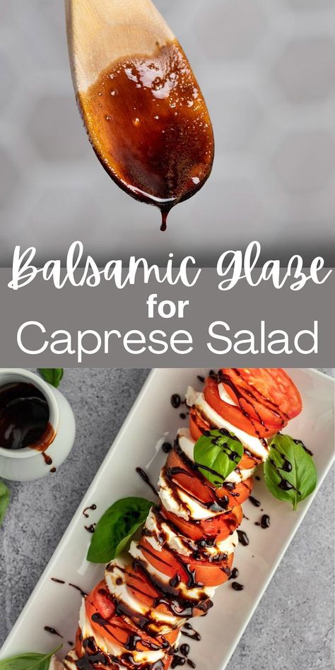 Balsamic Salad Ideas, Balsamic Glaze For Caprese Salad, Individual Caprese Salad Cups, Caprese Salad With Balsamic Glaze, Caprese Dressing, Basalmic Glaze, Caprese Salad Dressing, Balsamic Dip, Balsalmic Glaze