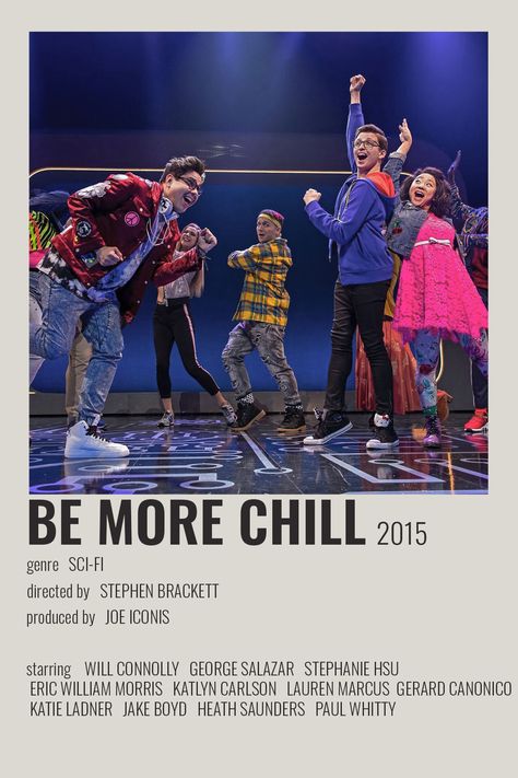 Be More Chill Musical Poster, Be More Chill Poster, Musical Posters Broadway, Musicals Posters, Broadway Musicals Posters, Musical Theatre Posters, Musical Posters, Theater Posters, Musical Wallpaper