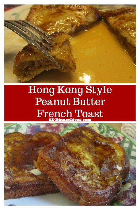 Hong Kong French Toast, Hong Kong Food Recipes, Hong Kong Recipes, Kong Recipe, Peanut Butter French Toast, Hongkong Food, Kong Recipes, Cantonese Food, Hong Kong Food