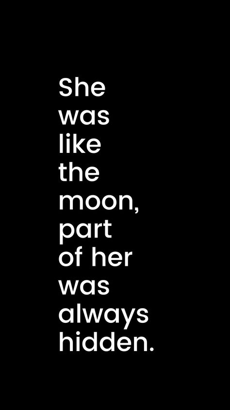 Discover the captivating allure of "She was like the moon, part of her was always hidden." Embrace the enigmatic beauty that mirrors lunar charm, where hidden elegance unveils itself like mystical allure. Dive into the celestial secrecy of moonlight radiance, exploring the veiled brilliance and silent glow that emanate from her inner luminosity. Experience the mysterious charm that makes her unique, 🌙✨ #EnigmaticBeauty #CelestialSecrecy #MoonlitRadiance Lunar Quotes, Secrecy Quotes, She Was Like The Moon, Elegance Quotes, Training Quotes, Healing Heart Quotes, Hidden Beauty, Healing Heart, Heart Quotes