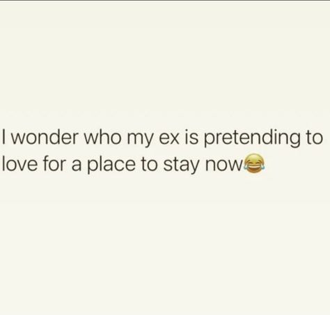 Petty Ex Quotes, Petty Tweets About Ex Boyfriends, Tweets About Ex Boyfriends, Petty Tweets, Ex Quotes Funny, Ex Boyfriend Humor, Ex Memes, Deadbeat Dad, Doing Me Quotes