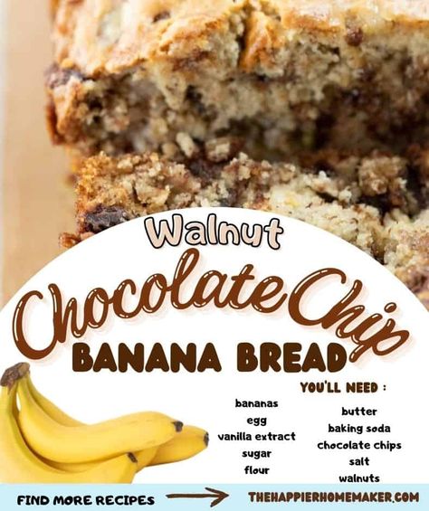 Banana Nut Bread With Chocolate Chips, Walnut Banana Bread Recipe, Chocolate Chip Walnut Banana Bread, Walnut Banana Bread, Easy Quick Bread, Chocolate Banana Bread Recipe, Banana Butter, Banana Walnut Bread, Bday Celebration