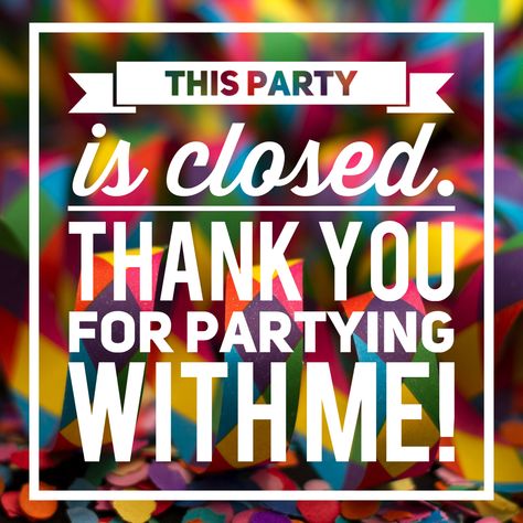 This party is closed. Thank you for partying with me. Color Street Facebook party nail bar graphic. Facebook Party Graphics, Nail Bar Ideas, Tupperware Party Ideas, Facebook Party Games, Social Media Party, Tupperware Consultant, Pampered Chef Party, Mary Kay Party, Chef Party