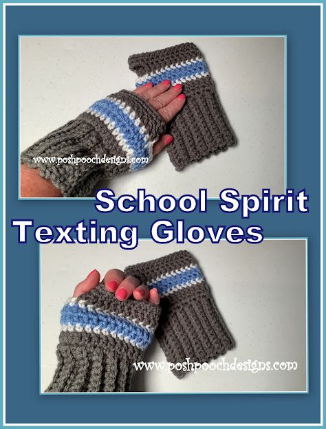 Posh Pooch Designs : School Spirit Texting Gloves Crochet Pattern | Posh Pooch Designs Gloves Crochet Pattern, Gloves Crochet, Fingerless Gloves Crochet Pattern, Crochet Gloves Pattern, Texting Gloves, Crochet Ear Warmer, Crochet Fingerless Gloves, Crochet Mittens, Crochet Gloves