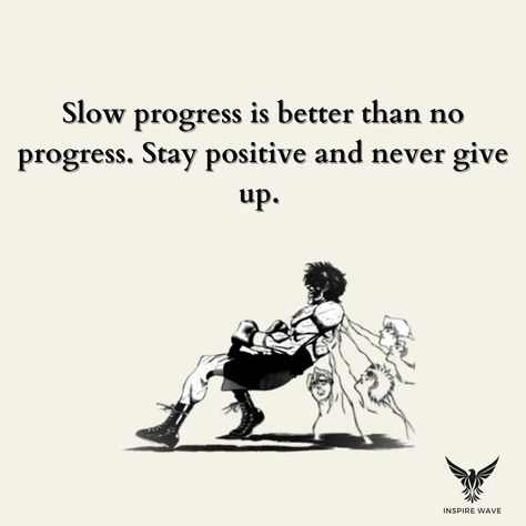 SLOW PROCESS IS BETTER THAN NO PROGRESS. STAY POSITIVE AND NEVER GIVE UP. 🏃 #inspirewave #InspireEveryday #lifelessons #lifequotes #motivationforsuccess #newpost #like #comment #share #sigmamale Sigma Male, Like Comment Share, Stay Positive, Staying Positive, Giving Up, Never Give Up, Life Lessons, Life Quotes, Good Things