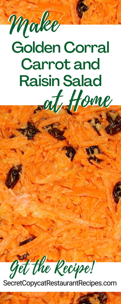 Golden Corral Carrot and Raisin Salad Recipe - Secret Copycat Restaurant Recipes Carrot And Raisin Salad Recipes, Golden Raisin Recipes, Carrot Raisin Salad Recipes, Raisin Salad Recipes, Golden Corral Recipes, Carrot Salad With Raisins, Carrot And Raisin Salad, Carrot Recipes Side Dishes, Raisin Salad